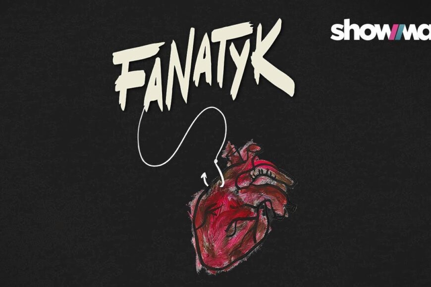 „Fanatyk” od 24 grudnia w serwisie Showmax