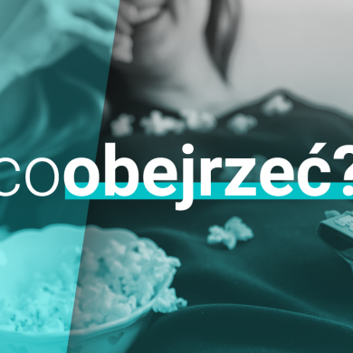 #coobejrzeć? Lżejsze klimaty na grudniowe wieczory