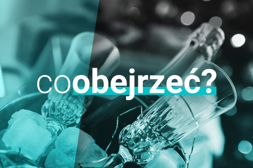 #coobejrzeć? To oglądaliśmy w 2018 roku