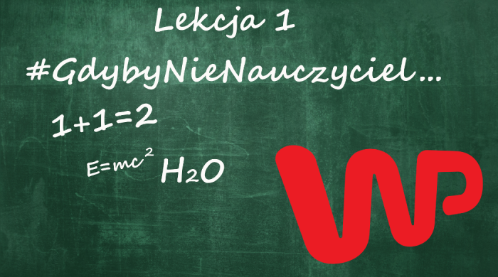 #GdybyNieNauczyciel – akcja portalu Wirtualna Polska
