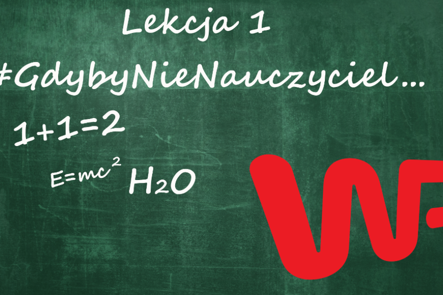 #GdybyNieNauczyciel – akcja portalu Wirtualna Polska
