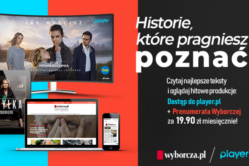 Prenumerata Wyborcza.pl w pakiecie z Player.pl