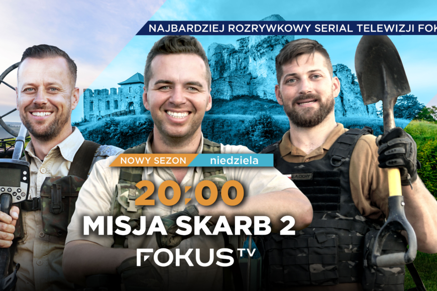 „Misja skarb 2” we wrześniu w Fokus TV