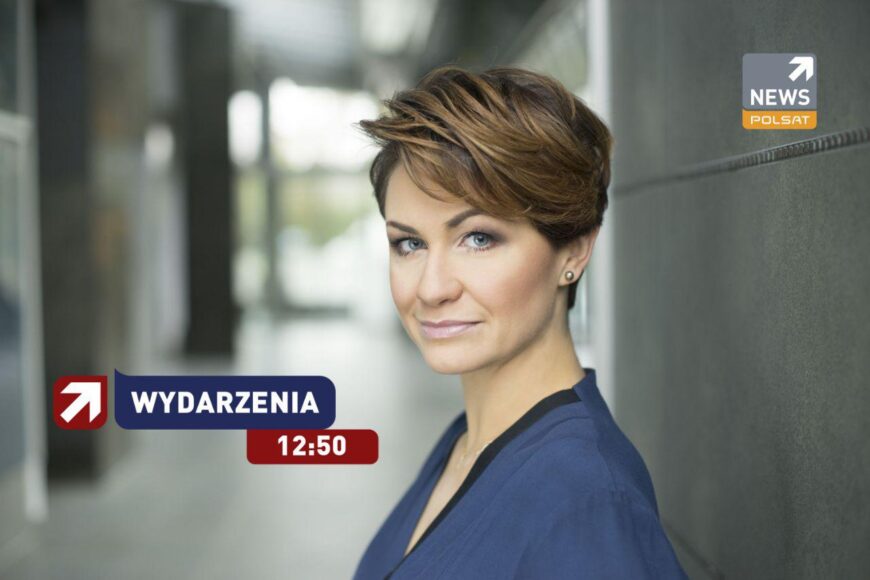 Polsat News z nowym wydaniem „Wydarzeń” o 12:50. Kaliniak gospodynią audycji