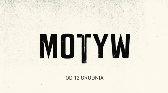 Serial „Motyw” od 12 grudnia w Playerze. Wiosną 2020 roku w TVN
