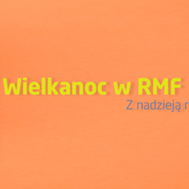 „Piosanki” Artura Andrusa oraz muzyczne dedykacje. Wielkanoc w RMF Classic