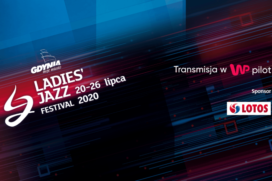 Koncerty Ladies’ Jazz Festival 2020 w WP Pilot