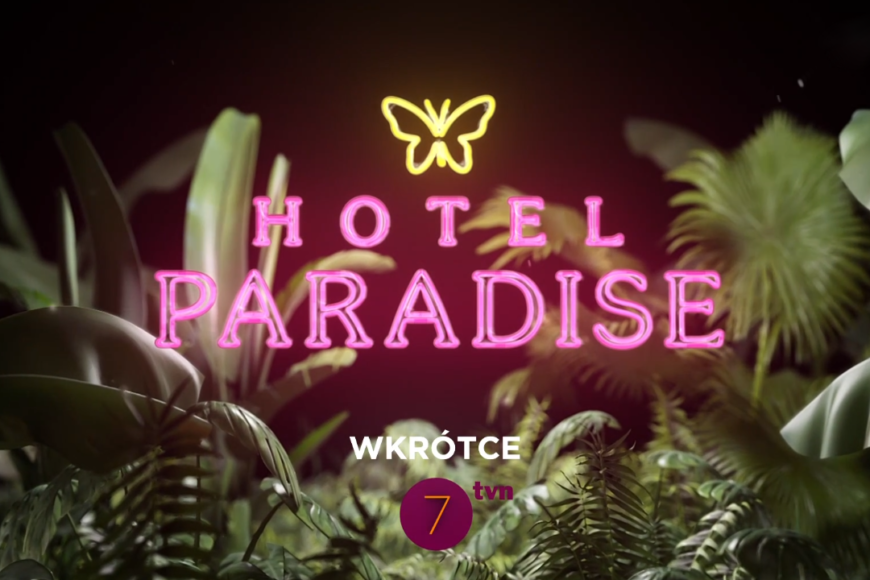 Drugi sezon reality show „Hotel Paradise” jesienią w TVN7
