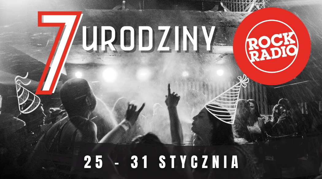 7. urodziny Rock Radio