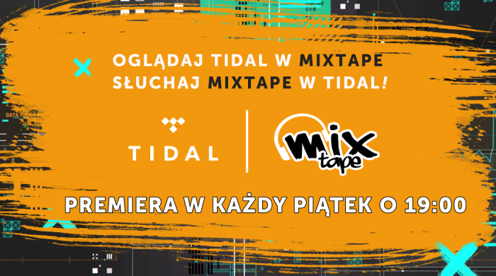 Telewizja Mixtape rozpoczyna współpracę z Tidal Polska. 15 stycznia premiera listy „TOP 10 Tidal”