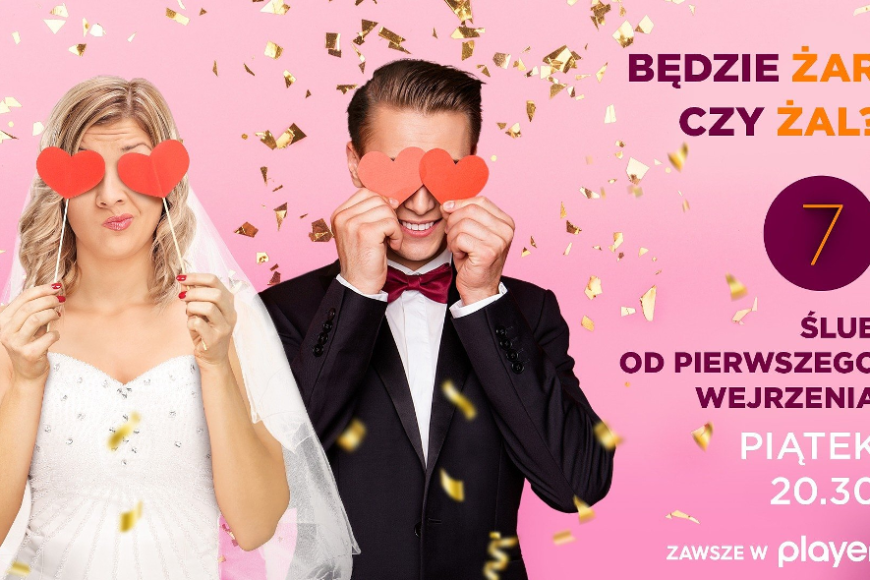 Nowy sezon „Ślubu od pierwszego wejrzenia” od 26 lutego w Siódemce