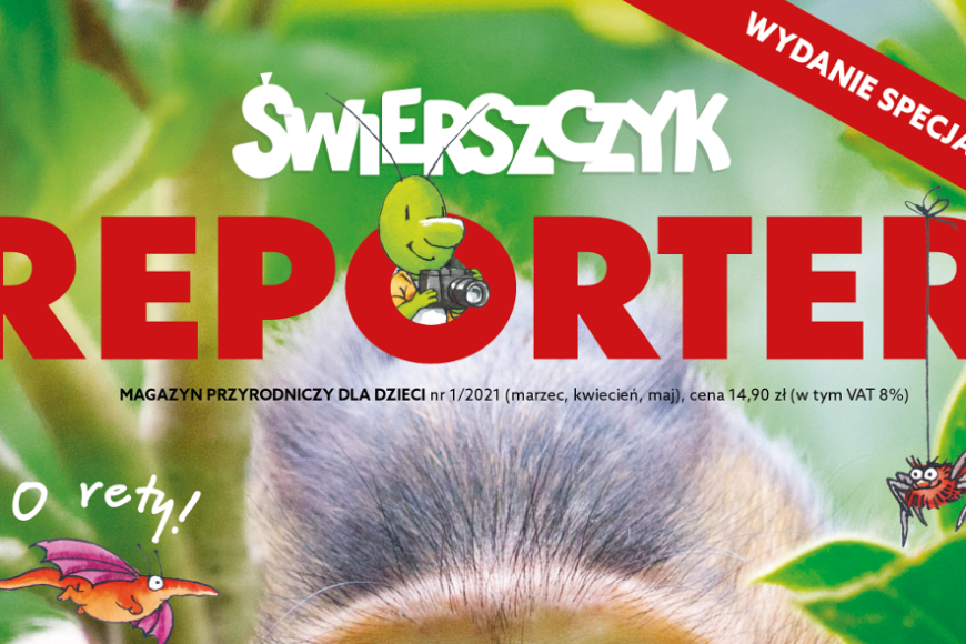 Magazyn popularnonaukowy dla dzieci „Świerszczyk. Reporter” w sprzedaży od 11 marca