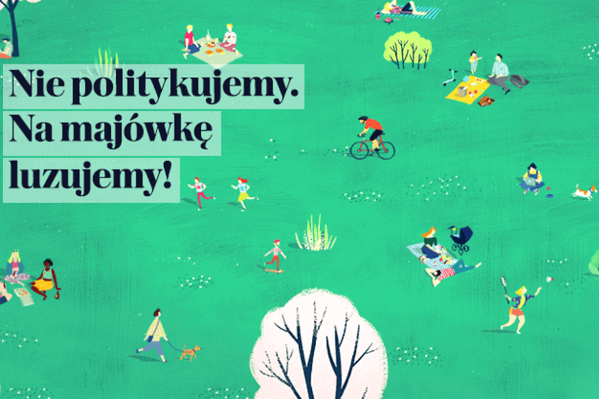 Gazeta Wyborcza na majówkę – powiększone wydanie dziennika oraz treści cyfrowe pod hasłem „Nie politykujemy. Na majówkę luzujemy”