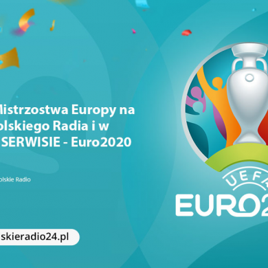 EURO 2020 w Polskim Radiu