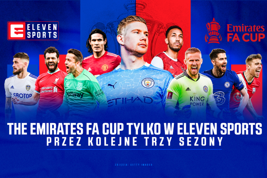 Puchar Anglii do 2024 roku tylko w Eleven Sports