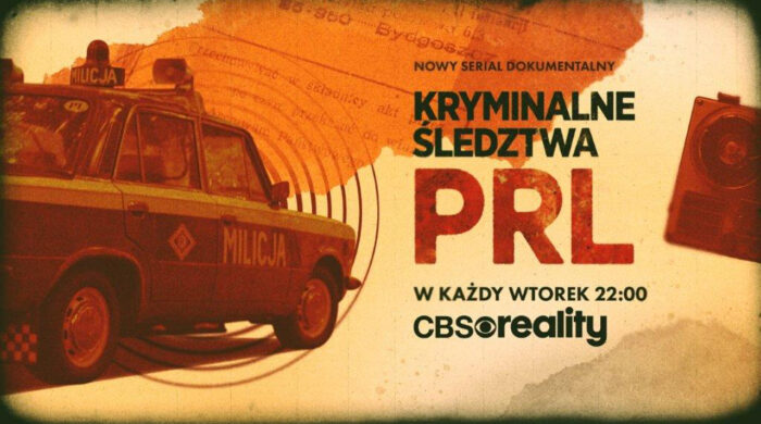 „Kryminalne śledztwa PRL” w sierpniu na CBS Reality