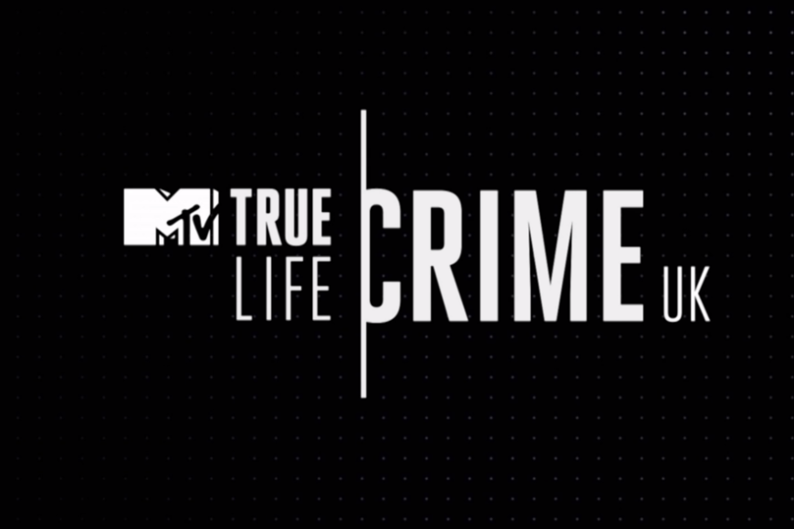 MTV zbada sprawy zaginięć i śmierci młodych ludzi w programie „True Life Crime UK”