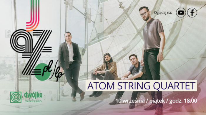 Atom String Quartet gra Zbigniewa Seiferta w Radiowej Dwójce