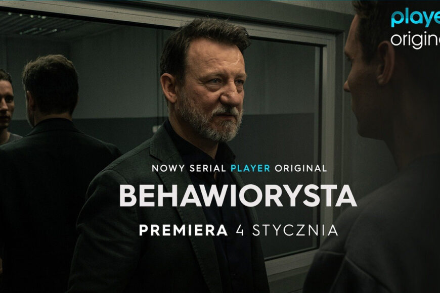 „Behawiorysta” z Więckiewiczem w roli głównej od stycznia w Player.pl