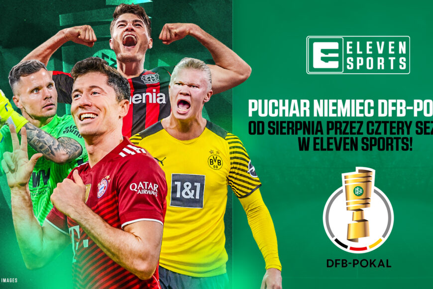 Eleven Sports pokaże przez 4 następne sezony Puchar Niemiec