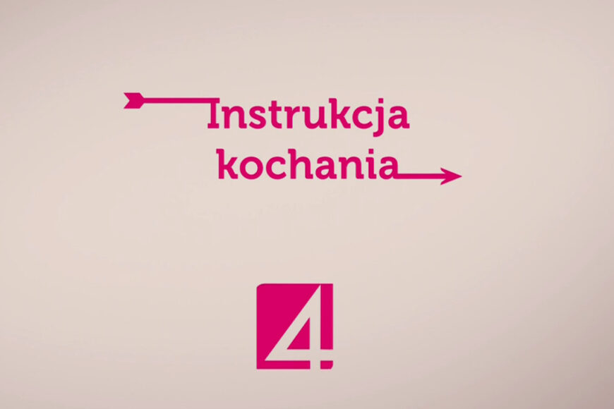 „Instrukcja kochania” nowym serialem TV4