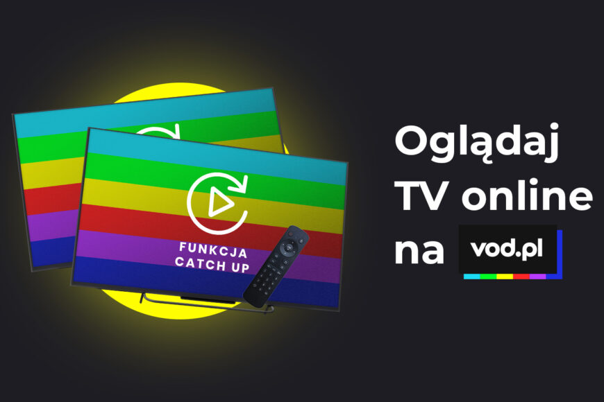 Serwis VOD.PL wprowadza nową funkcję “Co obejrzeć?” oraz kanały telewizyjne online