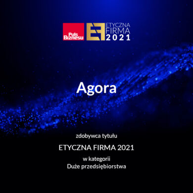Agora z tytułem Etyczna Firma 2021. Kto jeszcze został nagrodzony?