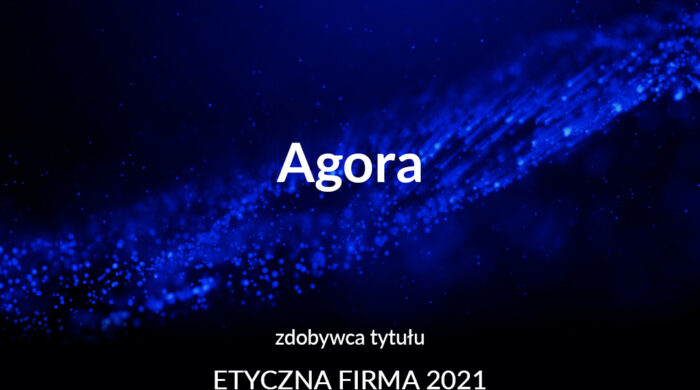 Agora z tytułem Etyczna Firma 2021. Kto jeszcze został nagrodzony?