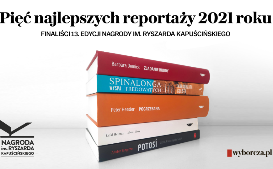 Pięć książek w finale Nagrody im. Ryszarda Kapuścińskiego