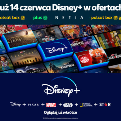 Disney+ od 14 czerwca w ofertach Polsat Box, Plusa, Netii i Polsat Box Go