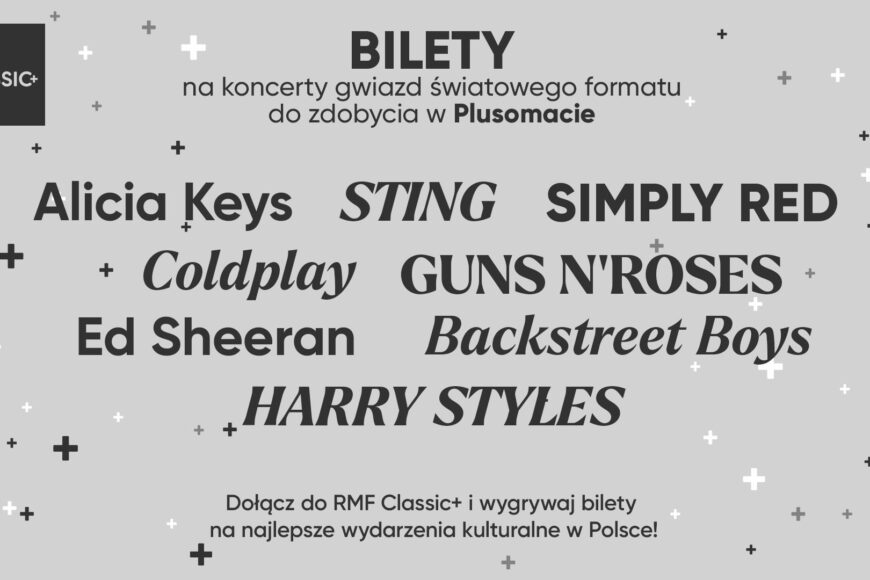 Bilety na koncerty gwiazd w RMF Classic+