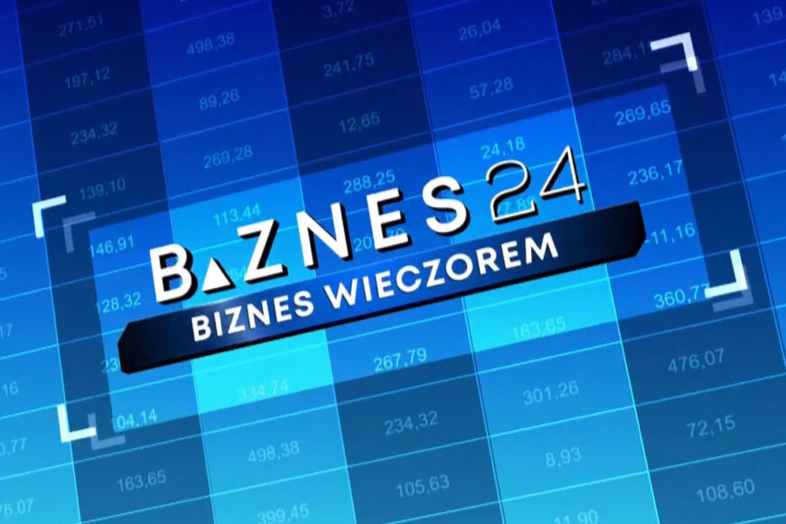 „Biznes wieczorem” nowością Biznes 24
