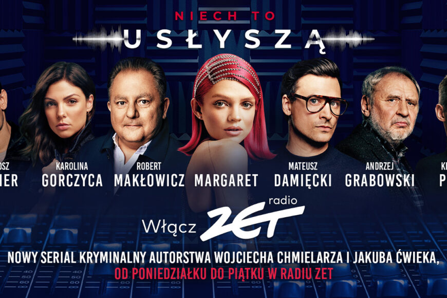 Radiowy serial kryminalny „Niech to usłyszą” w Radiu ZET