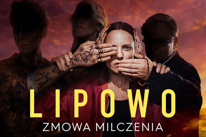 Kryminał obyczajowy „Lipowo. Zmowa milczenia” w Player.pl