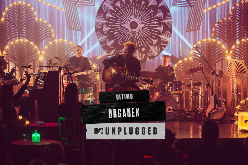 MTV Unplugged x ØRGANEK w Noc Sylwestrową w Canal+Premium