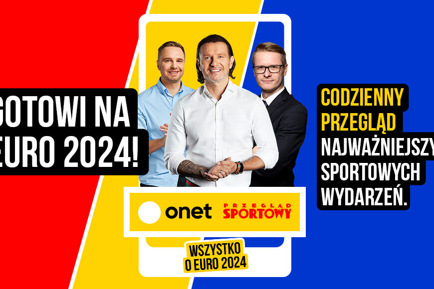 Przegląd Sportowy Onet z formatami z okazji EURO 2024