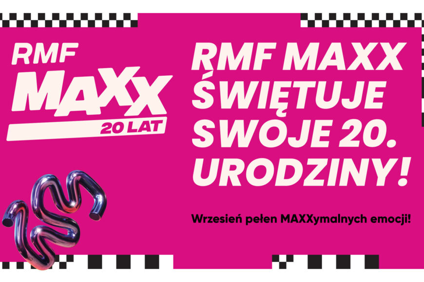 RMF Maxx świętuje swoje urodziny. Co czeka słuchaczy we wrześniu?