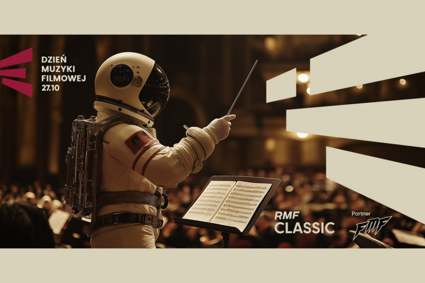 27 października Dzień Muzyki Filmowej i urodziny RMF Classic
