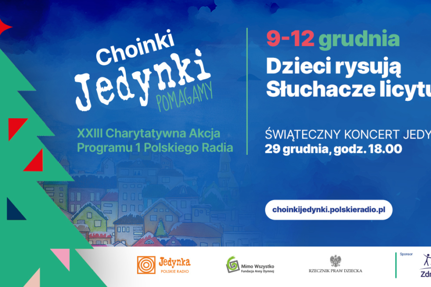 W poniedziałek rusza kolejna edycja akcji „Choinki Jedynki”. Potrwa do czwartku