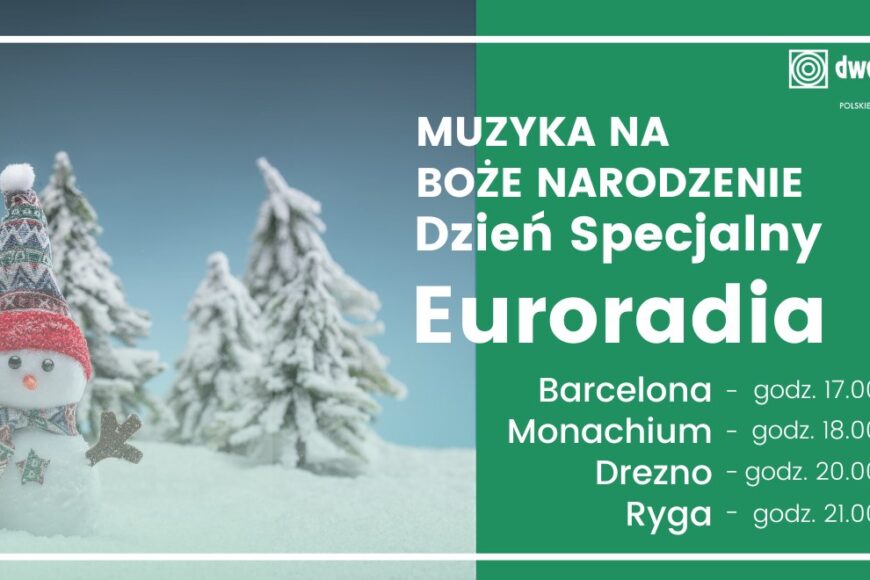 Dzień Specjalny EBU w Radiowej Dwójce. Muzyka świąteczna z Europy