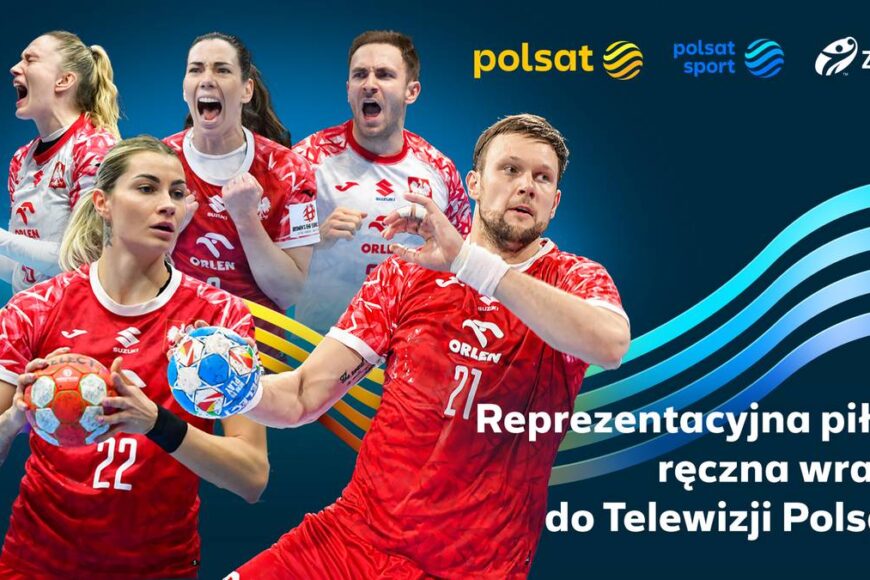 Telewizja Polsat z prawami do spotkań reprezentacji Polski w piłce ręcznej i Pucharu Polski