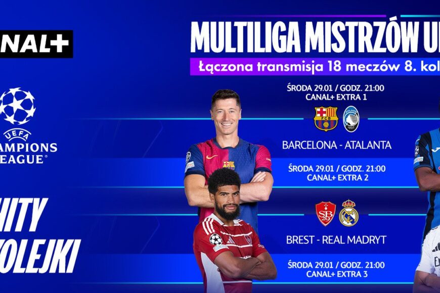 8. kolejka fazy ligowej Ligi Mistrzów UEFA w środę. Wszystkie mecze na antenach Canal+