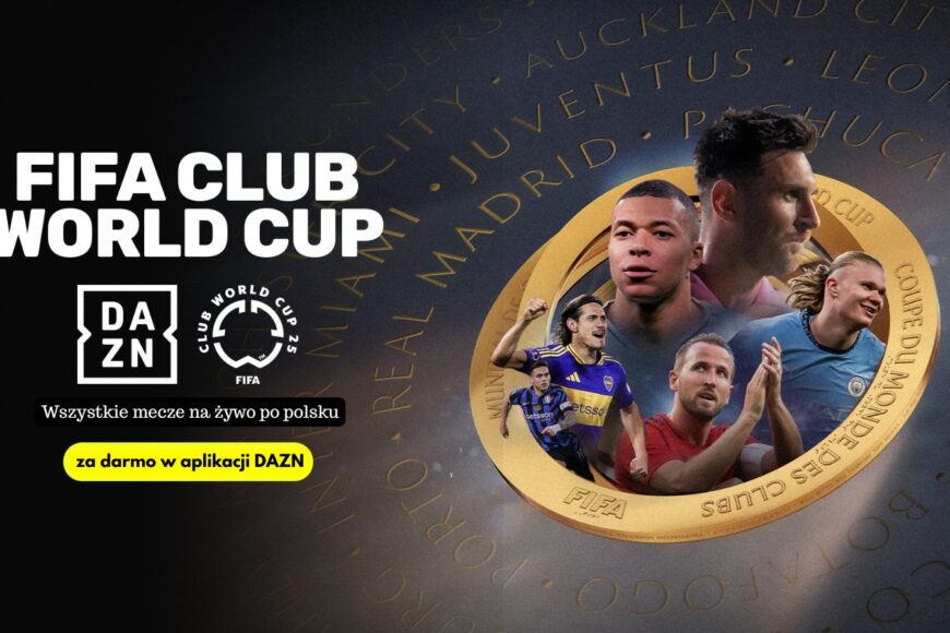 DAZN pokaże w Polsce za darmo klubowe mistrzostwa świata w piłce nożnej w USA
