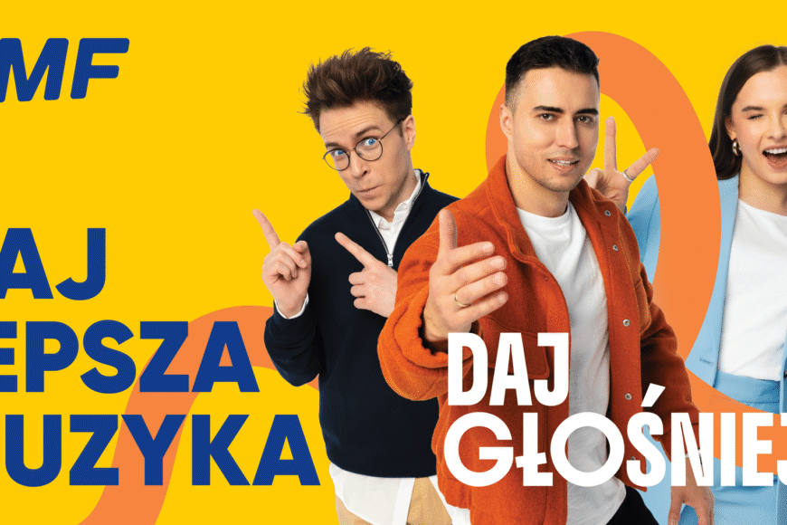 Nowa kampania RMF FM – „Daj głośniej!”