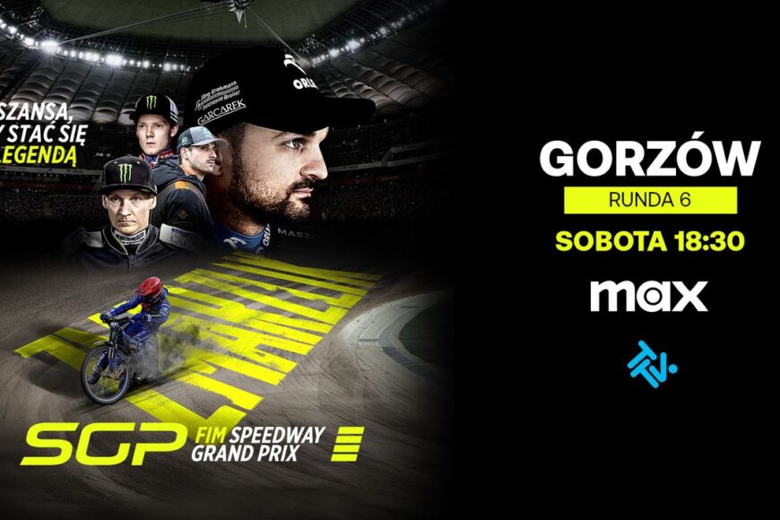 Speedway Grand Prix w Gorzowie Wielkopolskim na żywo w TTV i na platformie Max