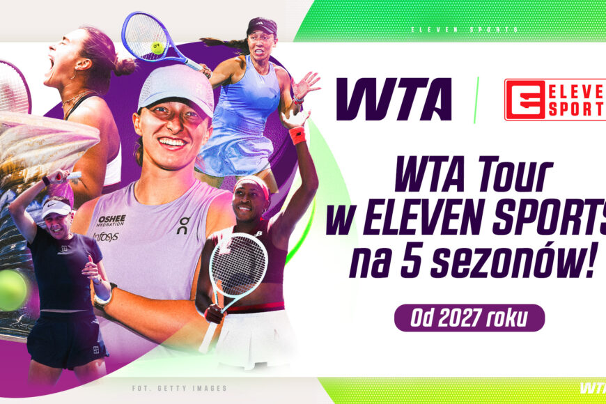 Tenisowy WTA Tour z Igą Świątek w Eleven Sports. Prawa na pięć sezonów
