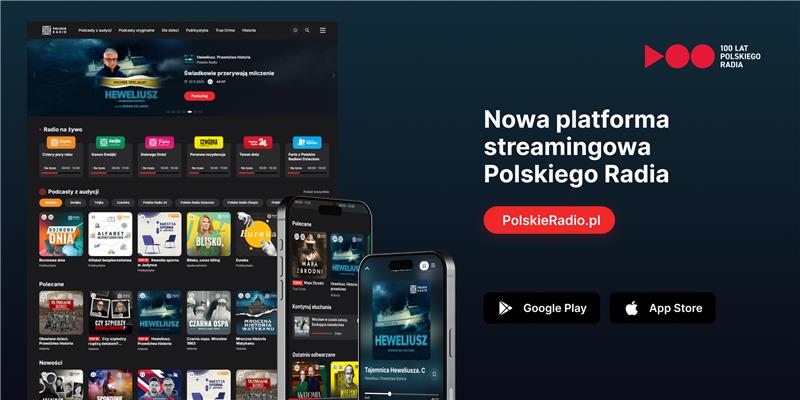 Polskie Radio z nową platformą streamingową z treściami za darmo