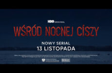 Serial „Wśród nocnej ciszy” 13 listopada w HBO Max. Zobacz zwiastun